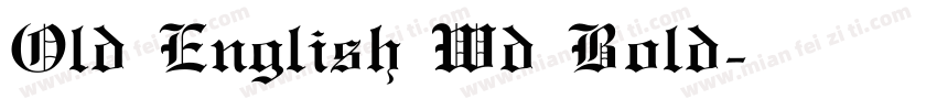 Old English Wd Bold字体转换